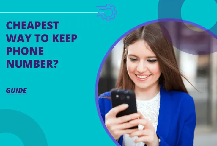 cheapest way to keep a phone number