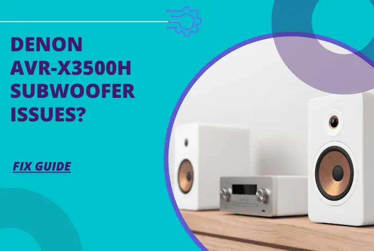 denon avr-x3500h subwoofer not working