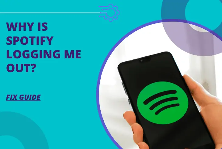why is Spotify logging me out