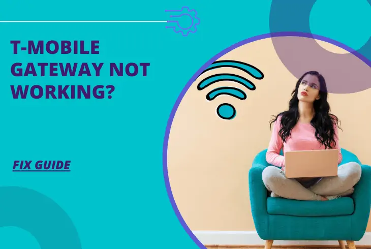 t-mobile gateway not working