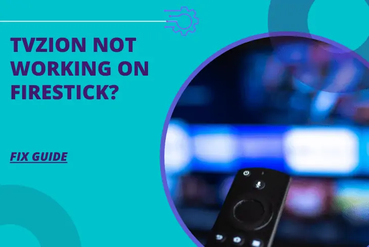 tvzion not working on firestick