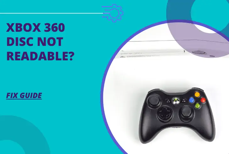 how to fix a xbox 360 disc that is unreadable