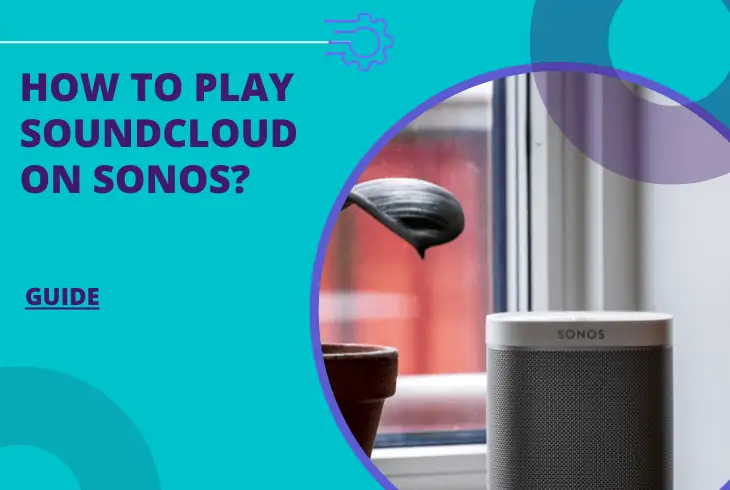 how to play soundcloud on sonos