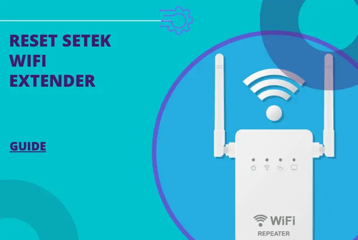 how to reset setek wifi extender