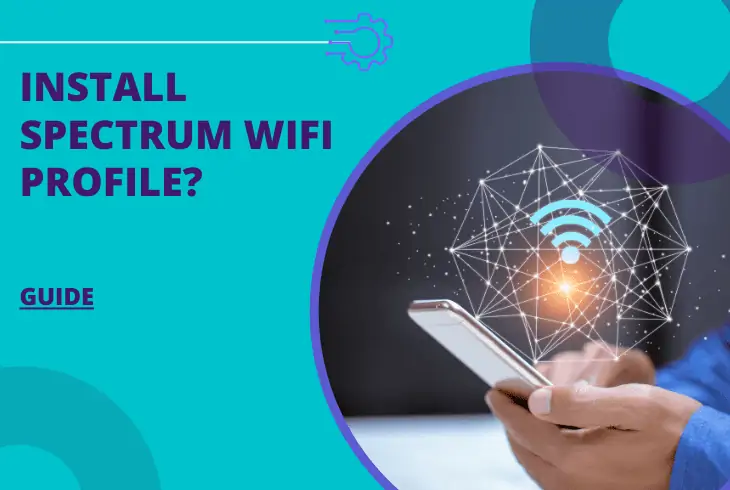 should i install spectrum wifi profile