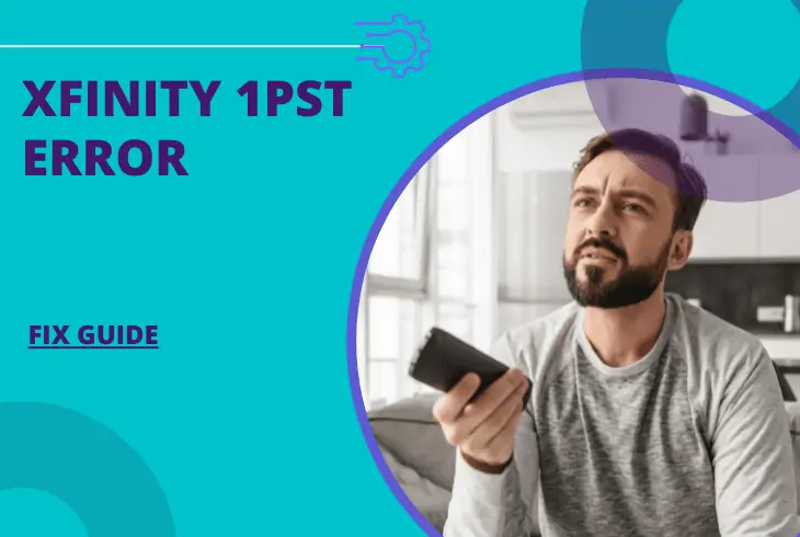 xfinity 1pst error