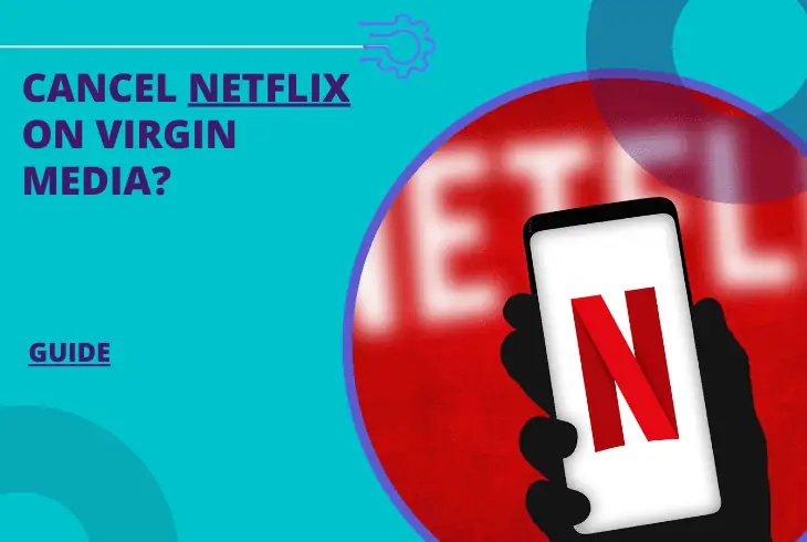 how do i cancel netflix on virgin media
