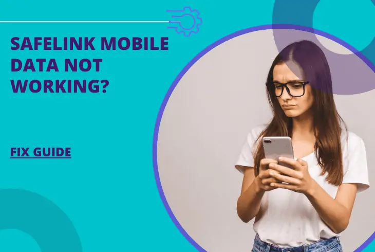 safelink mobile data not working