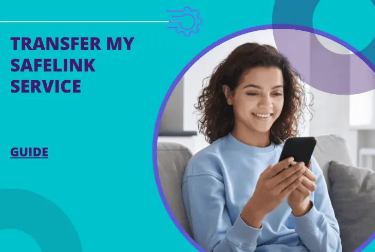 how to transfer my safelink service to another phone