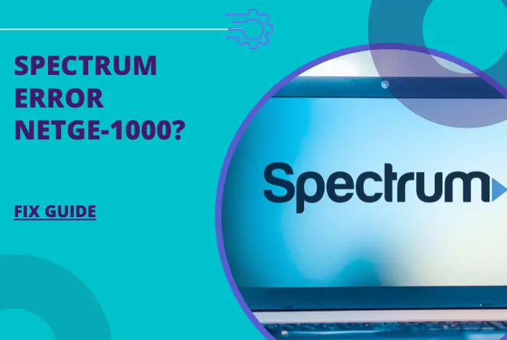 spectrum error netge-1000