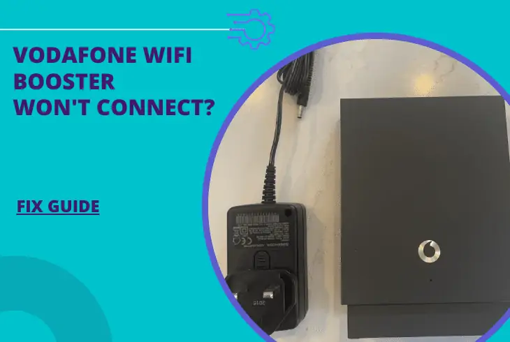 vodafone super wifi booster not connecting