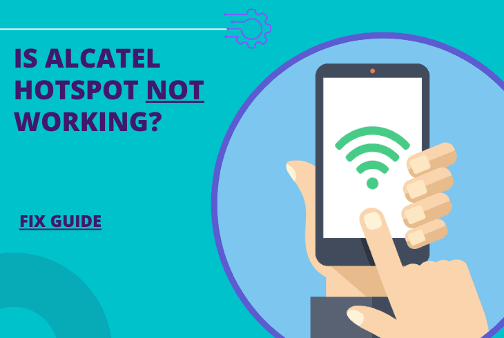 alcatel hotspot not working
