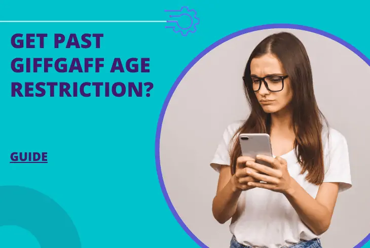 how to get past giffgaff age restriction