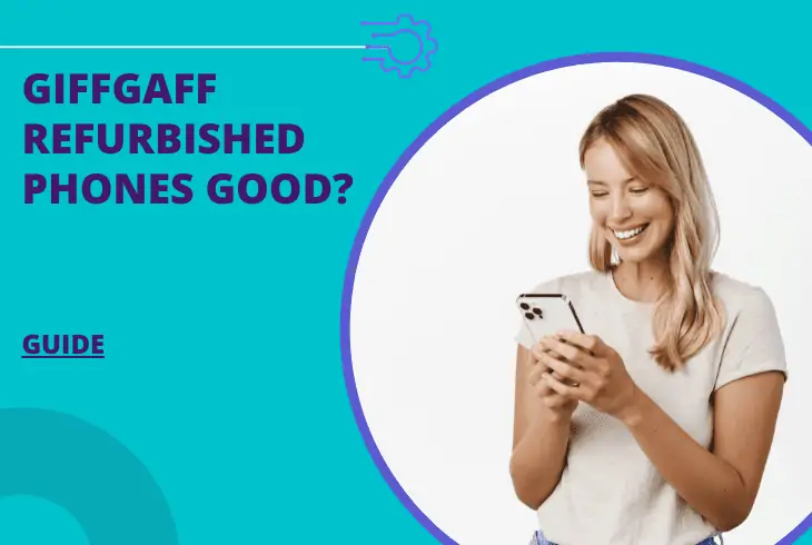 are giffgaff refurbished phones good