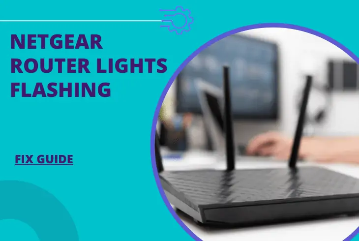 netgear router lights flashing problem