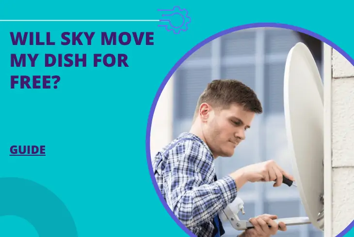 will sky move my dish for free