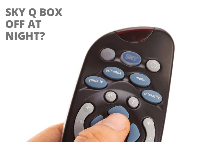 sky q box turn off at night