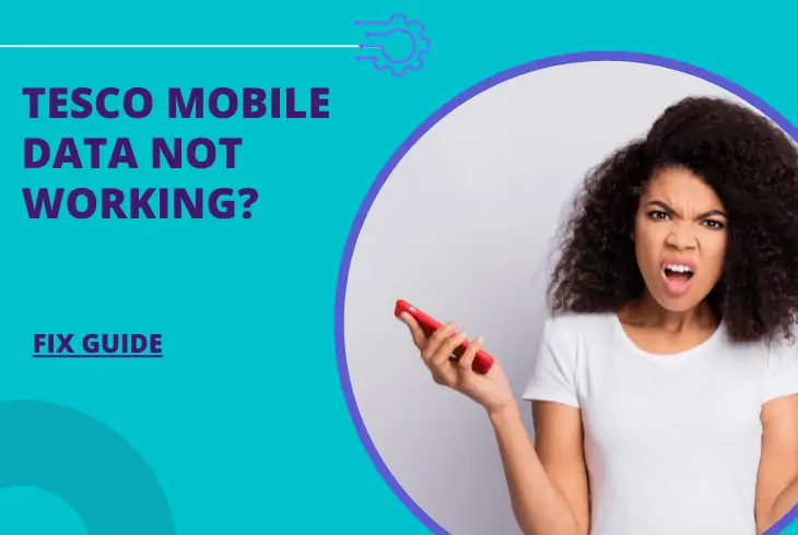 tesco mobile data not working