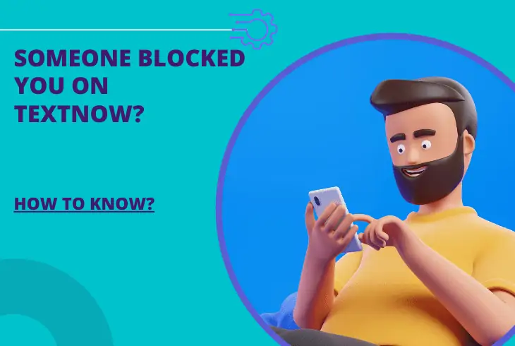 how to know if someone blocked you on textnow