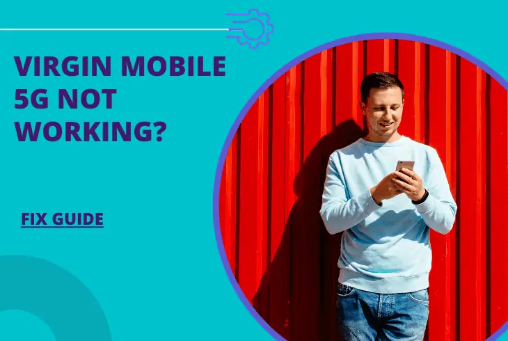 virgin mobile 5g not working