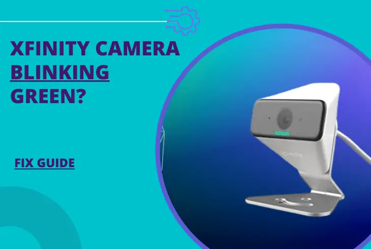 xfinity camera blinking green