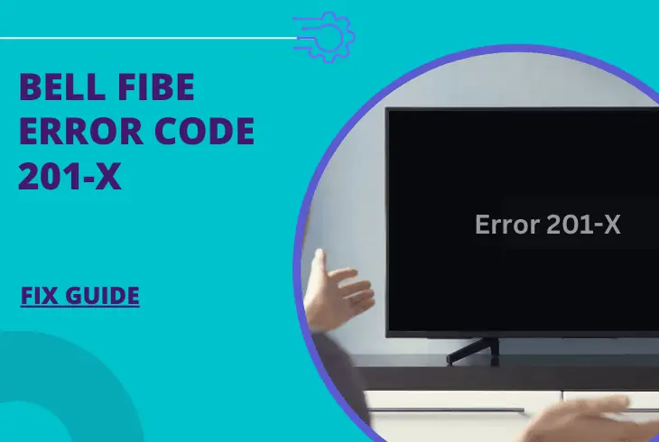 bell fibe error code 201 x