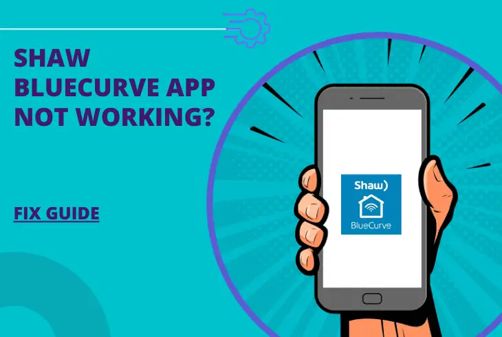 shaw bluecurve app not working