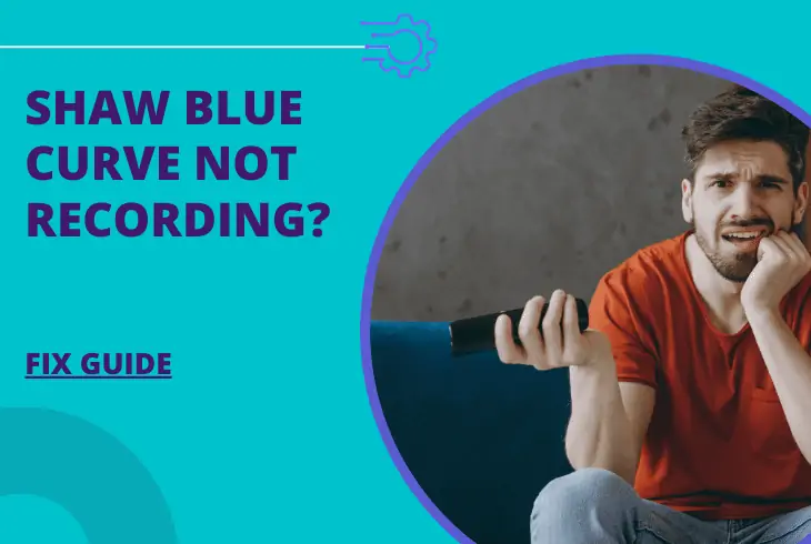 shaw blue curve not recording