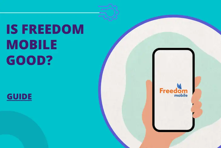 is freedom mobile good