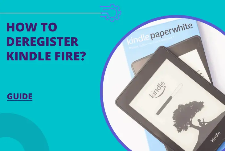 how to deregister kindle fire