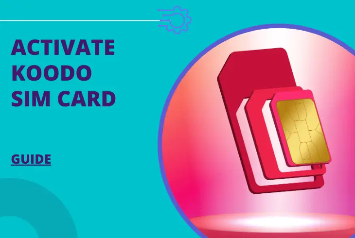 how to activate koodo sim card