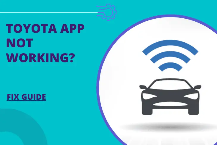 why is my toyota app not working
