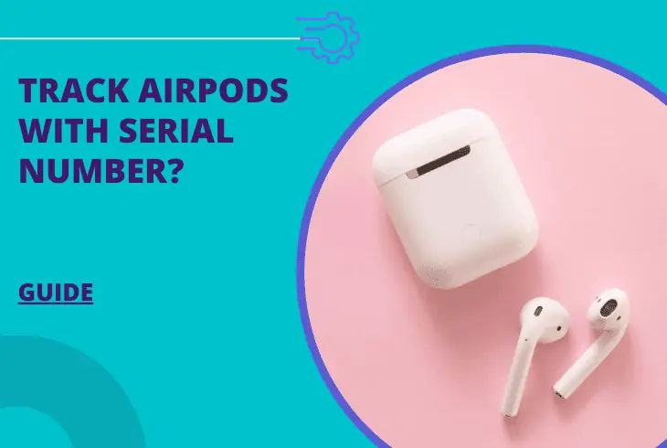 can you track airpods with serial number