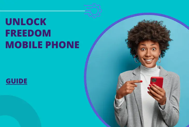 how to unlock freedom mobile phone