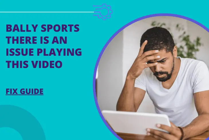 bally sports there is an issue playing this video