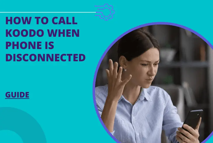 how to call koodo when phone is disconnected