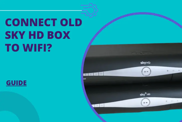 how to connect old sky hd box to wifi