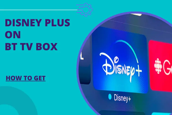 how to get disney plus on bt tv box