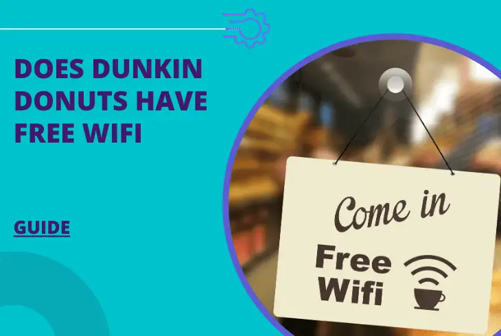 does dunkin donuts have free wifi
