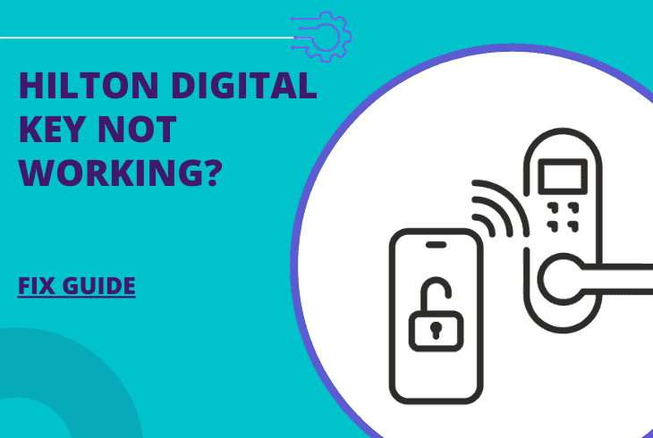 hilton digital key not working