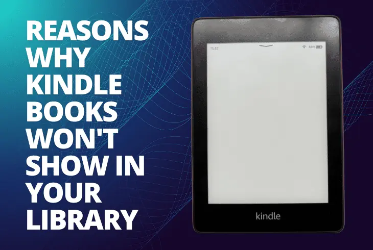 reasons why kind books not showing