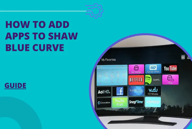 how to add apps to shaw blue curve