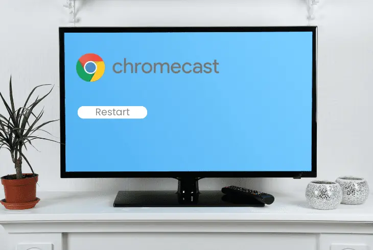restart chromecast