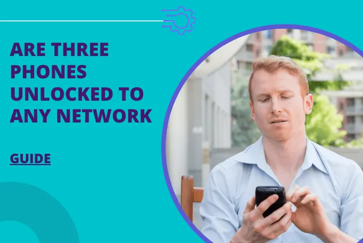 are three phones unlocked to any network