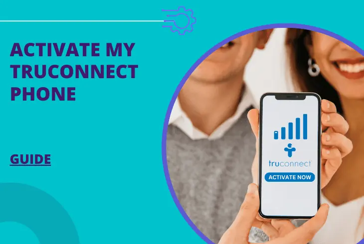 how to activate my truconnect phone