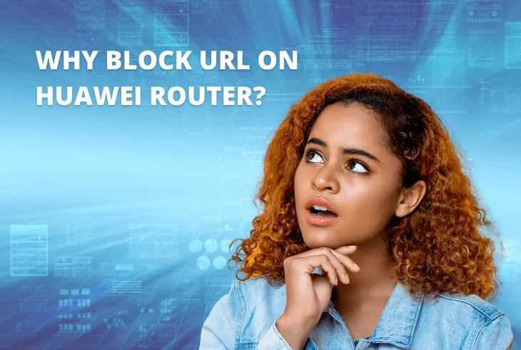 why block url on huawei router