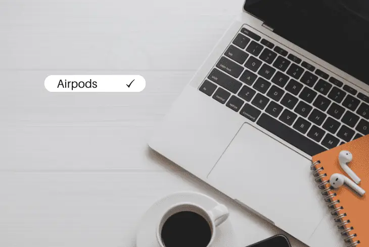 set your airpods as your audio device