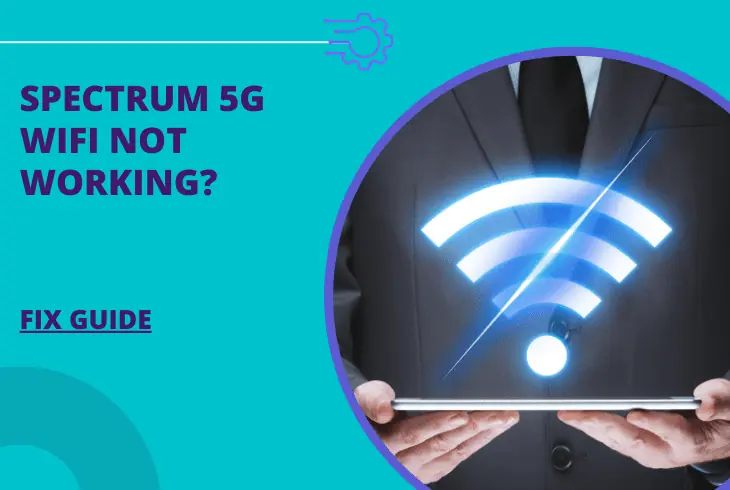 spectrum 5G wifi not working