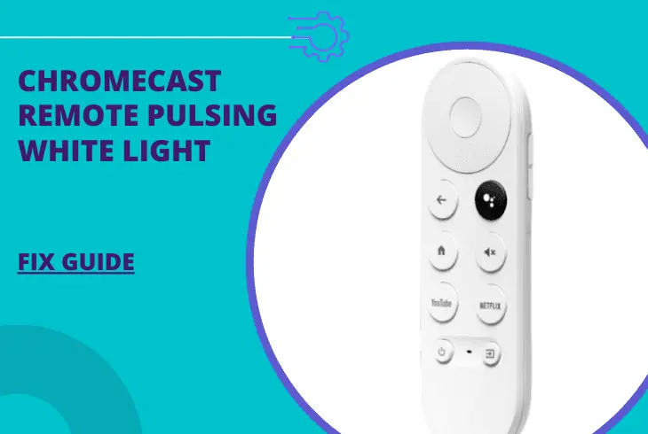 chromecast remote pulsing white light