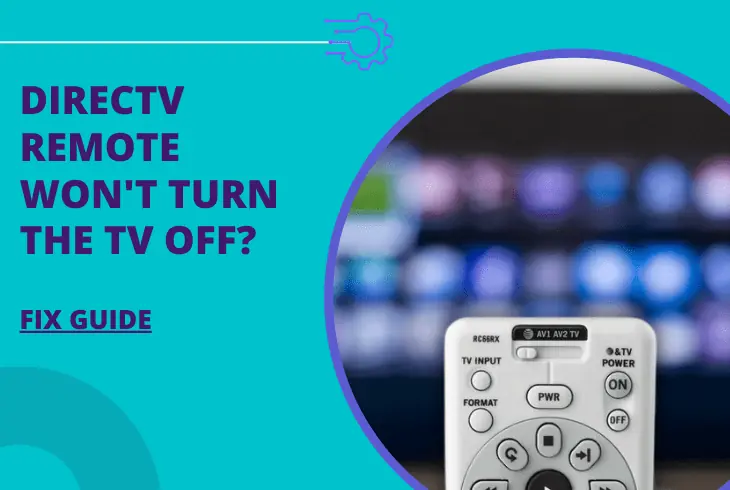 directv remote won't turn tv off